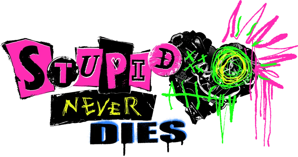Stupid Never Dies graffiti-styled title card — STUPID in pink, NEVER in yellow, DIES in blue, used as the second trailer cover artwork.